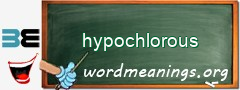 WordMeaning blackboard for hypochlorous